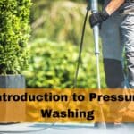 Introduction to Pressure Washing