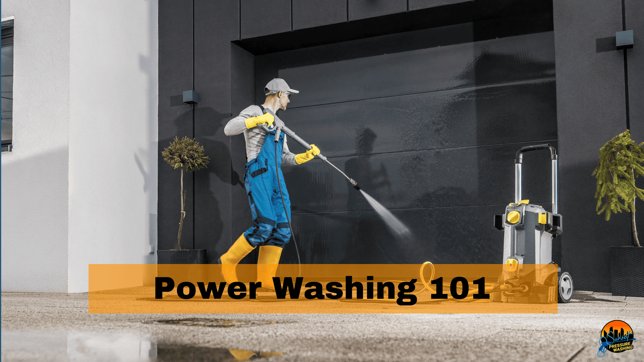 Power Washing 101