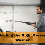 Selecting the Right Pressure Washer