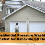 Comprehensive Residential Pressure Washing Checklist for Asheville SC Homes