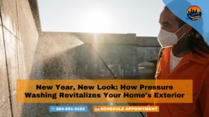 New Year, New Look: How Pressure Washing Revitalizes Your Home's Exterior