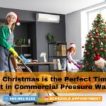 Why Christmas is the Perfect Time to Invest in Commercial Pressure Washing