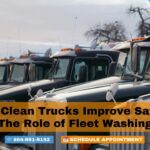 How Clean Trucks Improve Safety: The Role of Fleet Washing