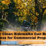 How Clean Sidewalks Can Boost Business for Commercial Properties