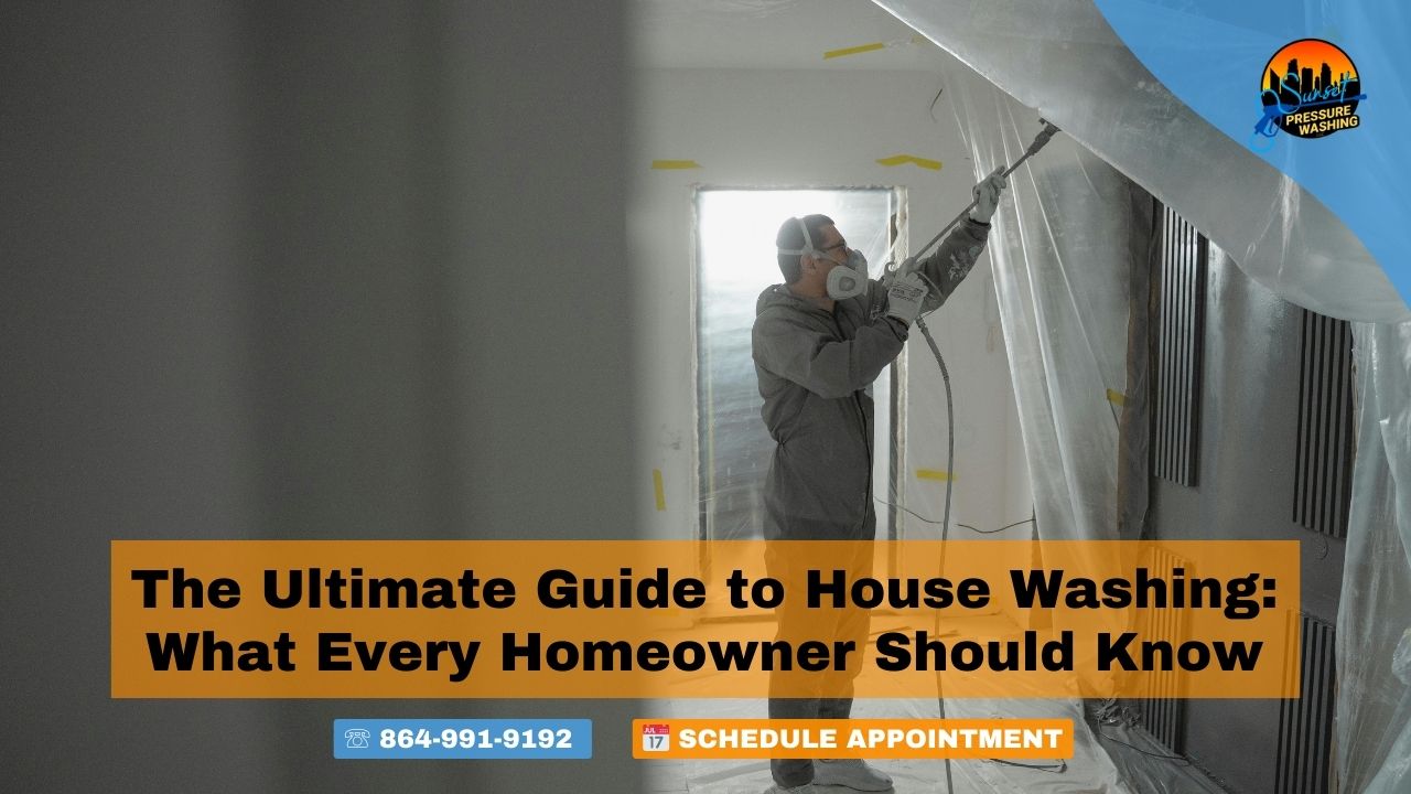 The Ultimate Guide to House Washing: What Every Homeowner Should Know